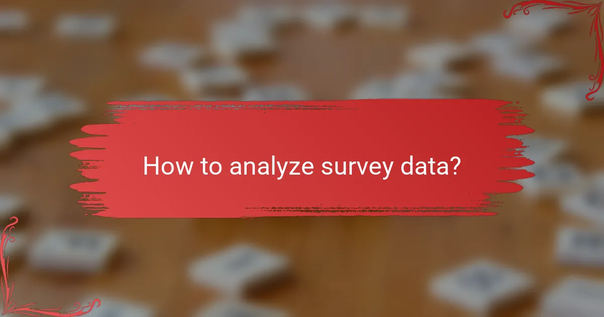 How to analyze survey data?