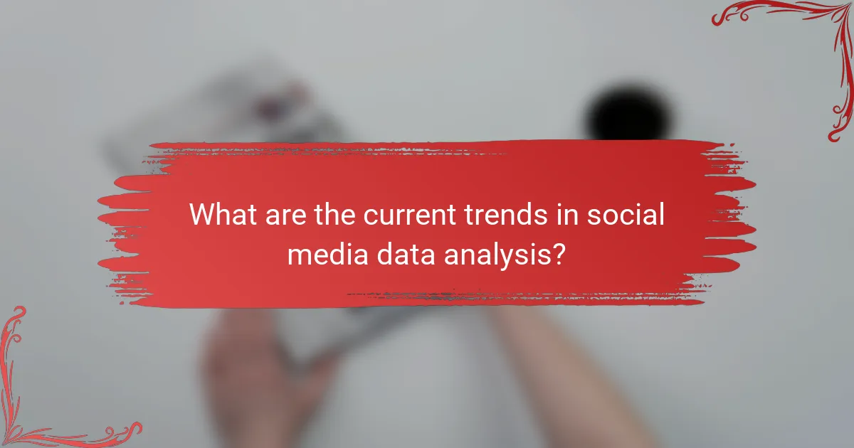 What are the current trends in social media data analysis?
